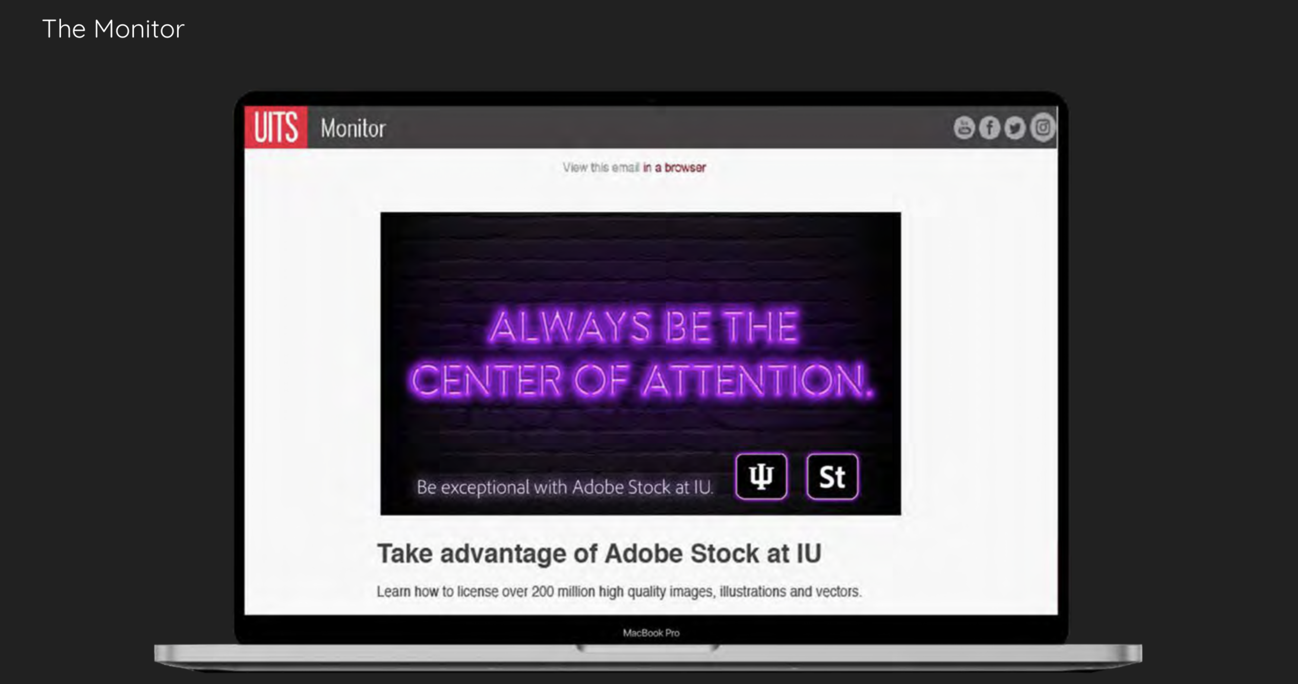 A laptop open to a website that shows a neon sign that says "Always be the center of attention. Be exceptional with Adobe Stock at IU" in front of a brick wall. Below, it says: Take advantage of Adobe Stock at IU. Learn how to license over 200 million high quality images, illustrations and vectors.