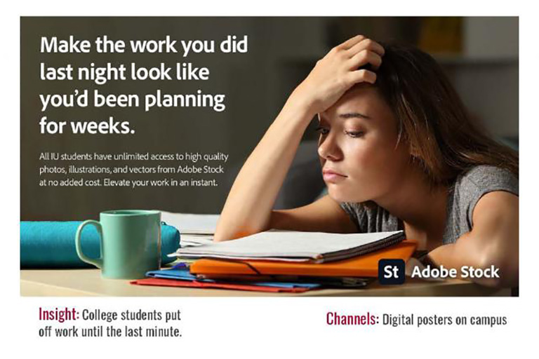 A student tiredly looks to a book. Text: Make the work you did last night look like you'd been planning for weeks. All IU students have access to high-quality photos, illustrations, and vectors from Adobe Stock at no added cost. Elevate your work in an instant.